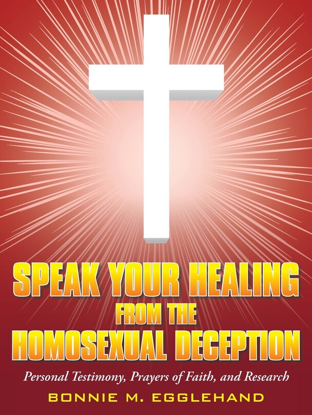 Couverture_Speak Your Healing from the Homosexual Deception