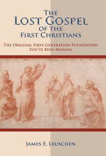 Front cover_The Lost Gospel Of The First Christians