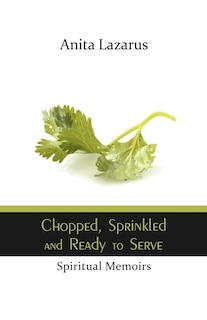 Front cover_Chopped, Sprinkled And Ready To Serve