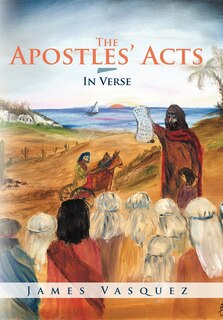 Front cover_The Apostles' Acts - In Verse