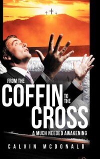 Front cover_From The Coffin To The Cross