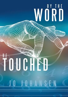 Couverture_By the Word, Be Touched
