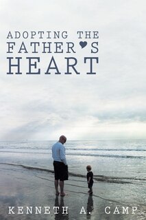 Front cover_Adopting the Father's Heart