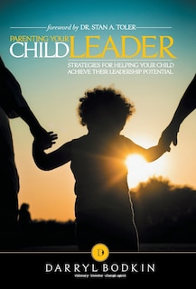 Front cover_Parenting Your Child Leader