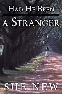 Couverture_Had He Been a Stranger