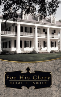 Front cover_For His Glory