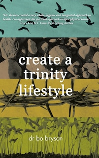 Front cover_Create a Trinity Lifestyle
