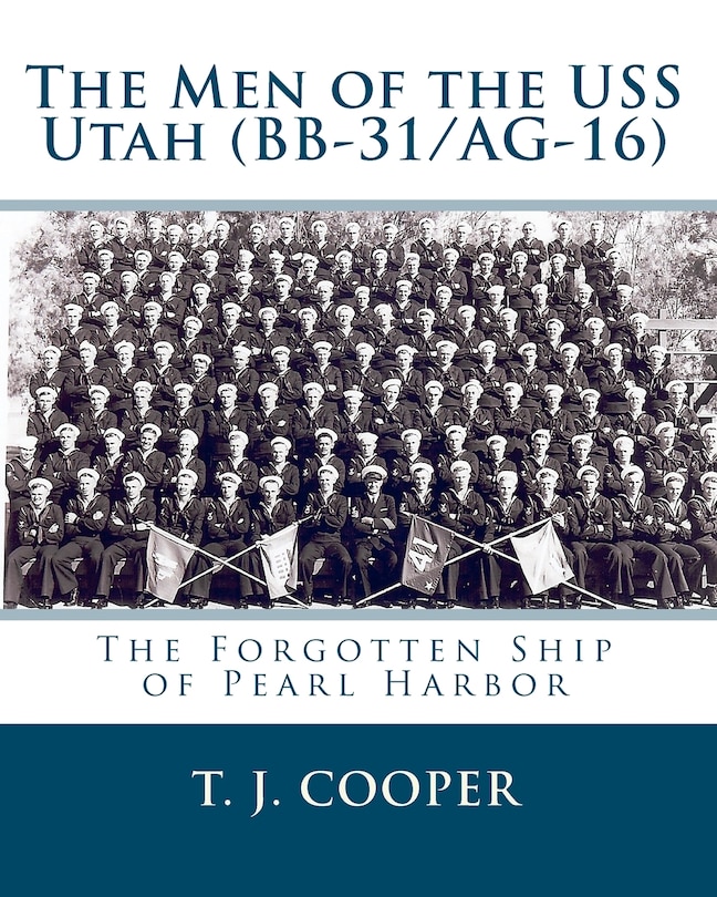 Front cover_The Men of the USS Utah (BB-31/AG-16)