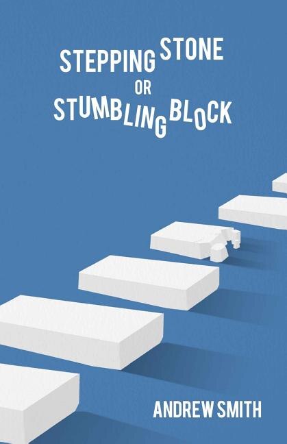 Front cover_Stepping Stone or Stumbling Block ?