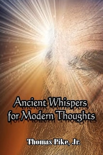 Front cover_Ancient Whispers for Modern Thoughts