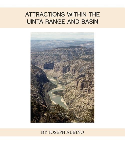 Front cover_Attractions Within the Uintah Range and Basin