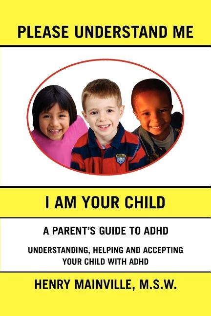 Couverture_Please Understand Me, I Am Your Child