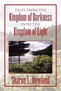 Couverture_Tales from the Kingdom of Darkness Into the Kingdom of Light