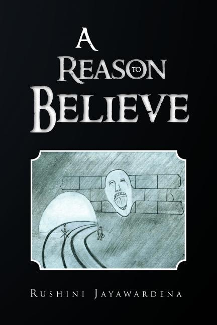 A Reason to Believe