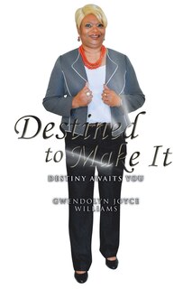 Front cover_Destined to Make It