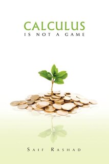 Front cover_Calculus Is Not a Game
