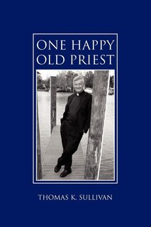 Front cover_One Happy Old Priest