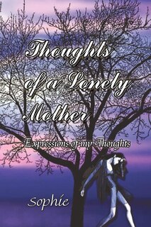 Front cover_Thoughts of a Lonely Mother