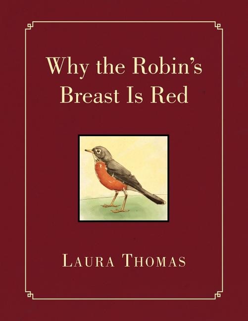 Front cover_Why the Robin's Breast Is Red