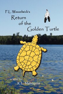 Front cover_F. L. Wasselwick's Return of the Golden Turtle