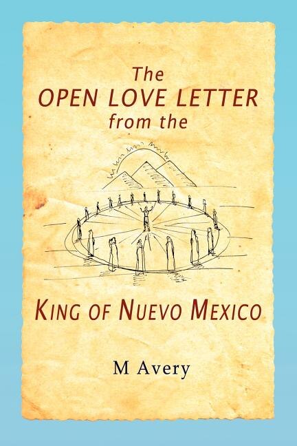 Couverture_The Open Love Letter from the King of Nuevo Mexico