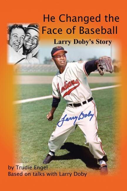 Couverture_He Changed the Face of Baseball