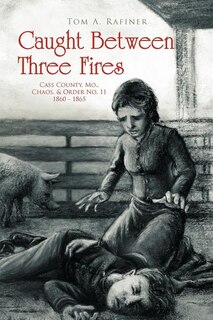 Front cover_Caught Between Three Fires