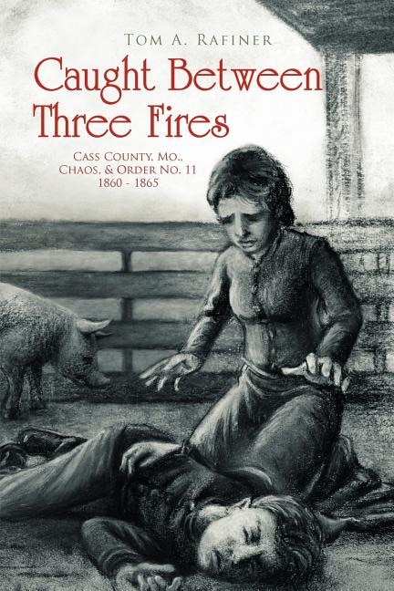 Front cover_Caught Between Three Fires
