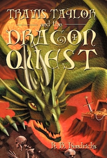 Front cover_Travis Taylor And The Dragon Quest