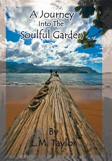 Front cover_A Journey Into The Soulful Garden