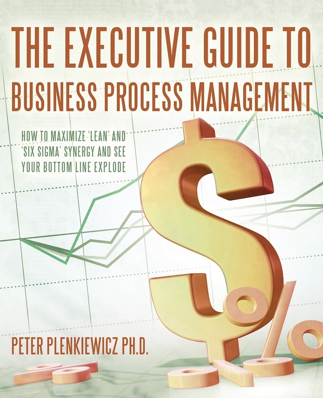Front cover_The Executive Guide to Business Process Management