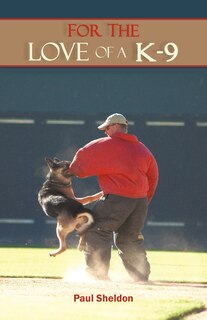 Front cover_For The Love Of A K-9