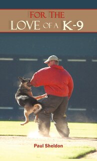 Couverture_For The Love Of A K-9