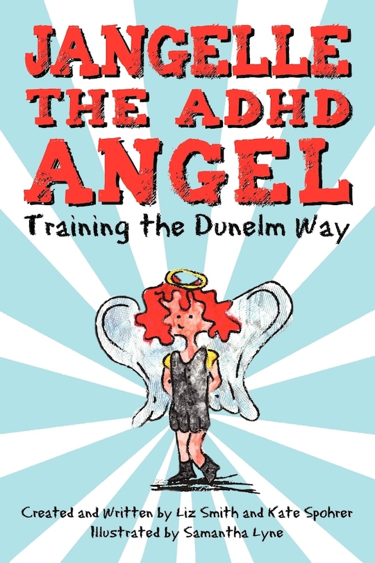 Front cover_Jangelle the ADHD Angel - Training the Dunelm Way