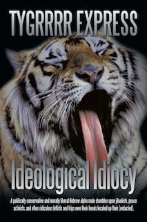 Front cover_Ideological Idiocy