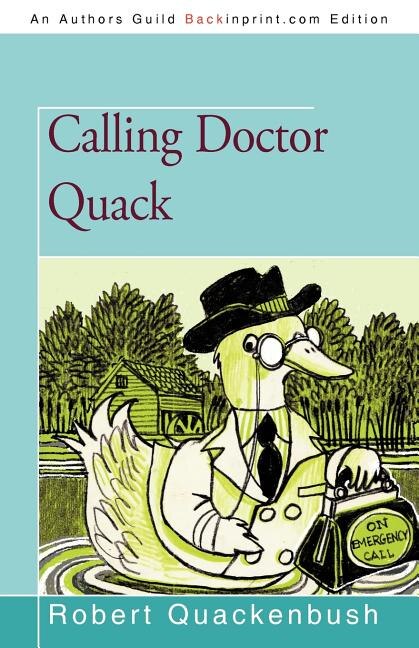Front cover_Calling Doctor Quack