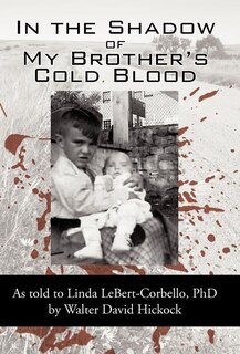 Front cover_In the Shadow of My Brother's Cold Blood