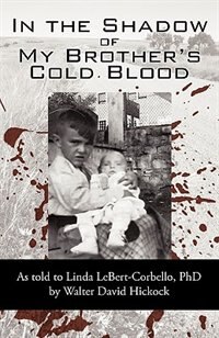 Front cover_In the Shadow of My Brother's Cold Blood