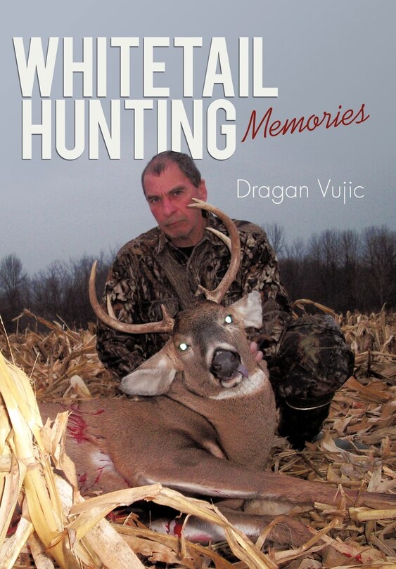 Front cover_Whitetail Hunting Memories