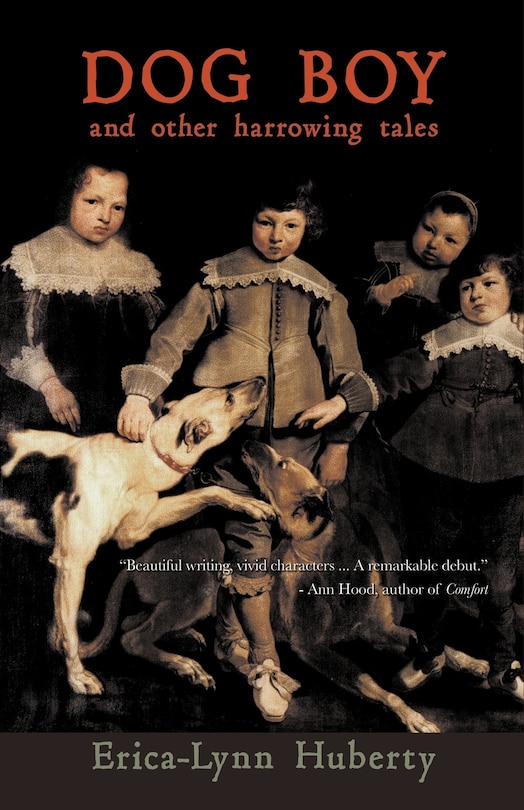 Front cover_Dog Boy and Other Harrowing Tales