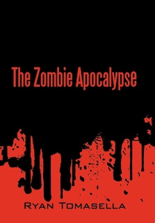 2012: The Zombie Apocalypse