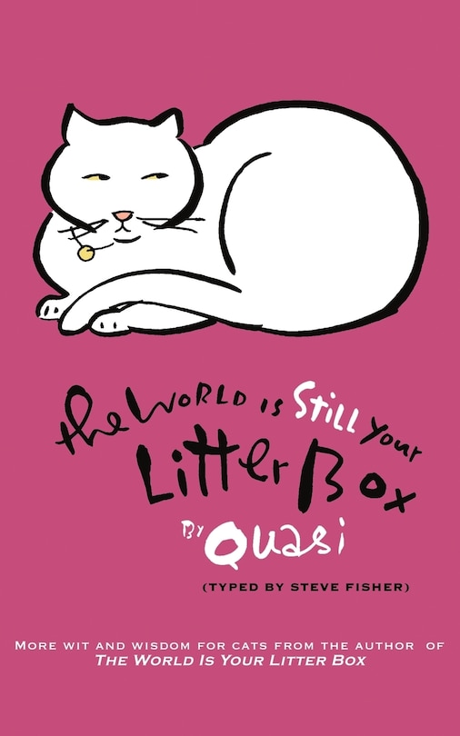 Front cover_The World Is STILL Your Litter Box