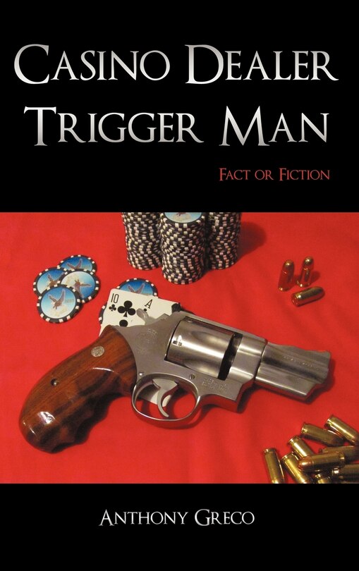Front cover_Casino Dealer Trigger Man