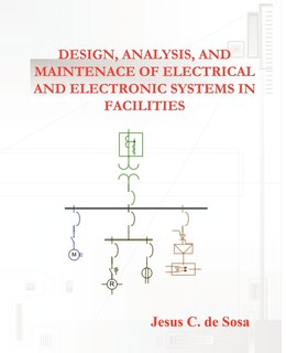 Front cover_Design, Analysis, And Maintenance Of Electrical And Electronic Systems In Facilities