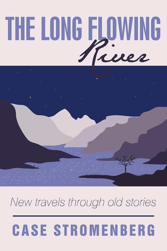 Front cover_The Long Flowing River