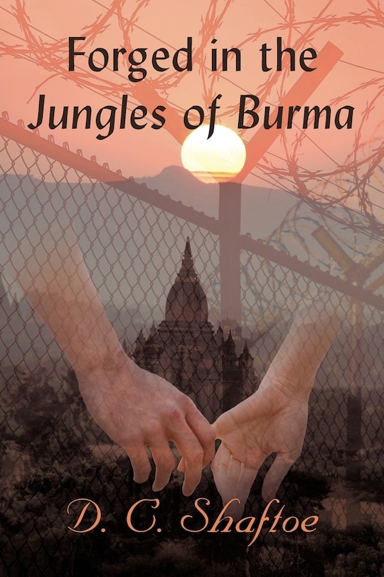 Front cover_Forged In The Jungles Of Burma