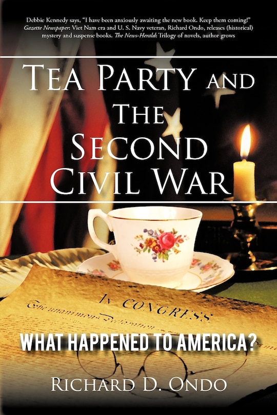 Tea Party And The Second Civil War: What Happened To America?