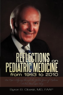 Front cover_Reflections On Pediatric Medicine From 1943 To 2010