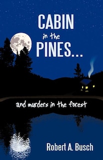 Front cover_Cabin In The Pines. . .