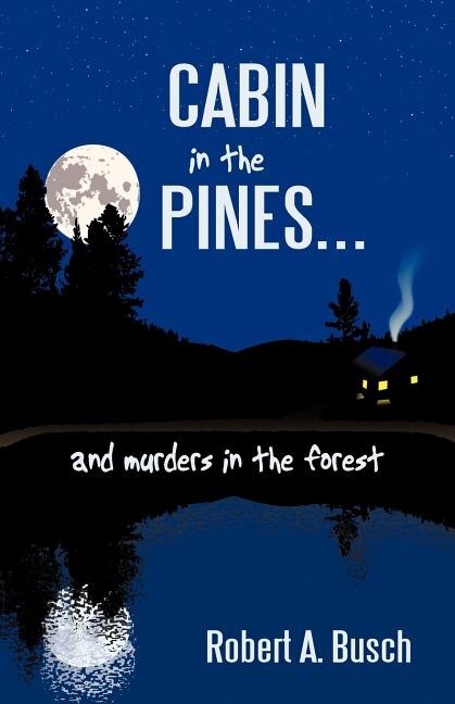 Front cover_Cabin In The Pines. . .